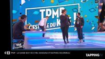 Cyril Hanouna : sa danse sexy avec Matthieu Delormeau dans TPMP (déo)