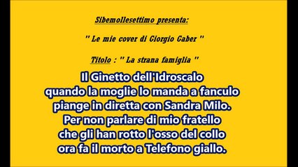 La strana famiglia ( Giorgio Gaber )