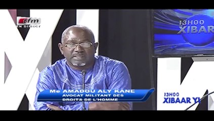 REPLAY - Xibar Yi 13h - invité : Me AMADOU ALY KANE - 10 Mars 2017