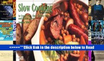 Read Slow Cooking: In Crockpot, Slow Cooker, Oven and Multi-Cooker (Nitty Gritty Cookbooks Series)