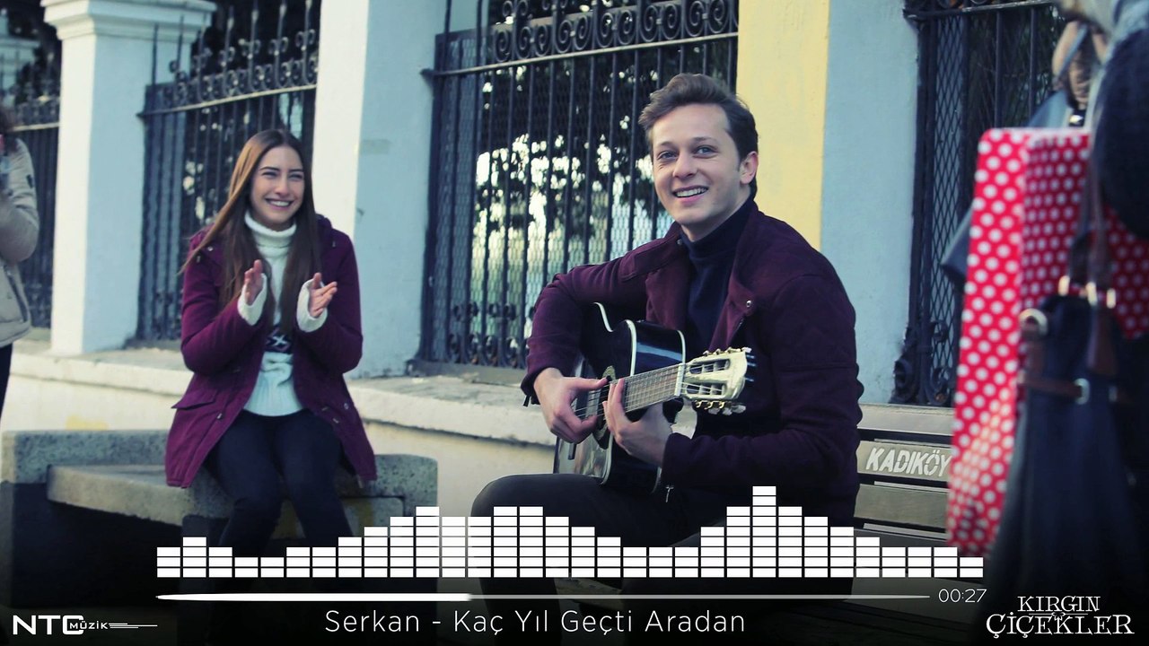 Kırgın Çiçekler - Serkan - Kaç Yıl Geçti Aradan