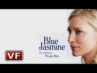 BLUE JASMINE Bande Annonce VF (2013)