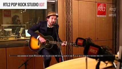 Igit - Marcher Loin - RTL2 Pop Rock Studio