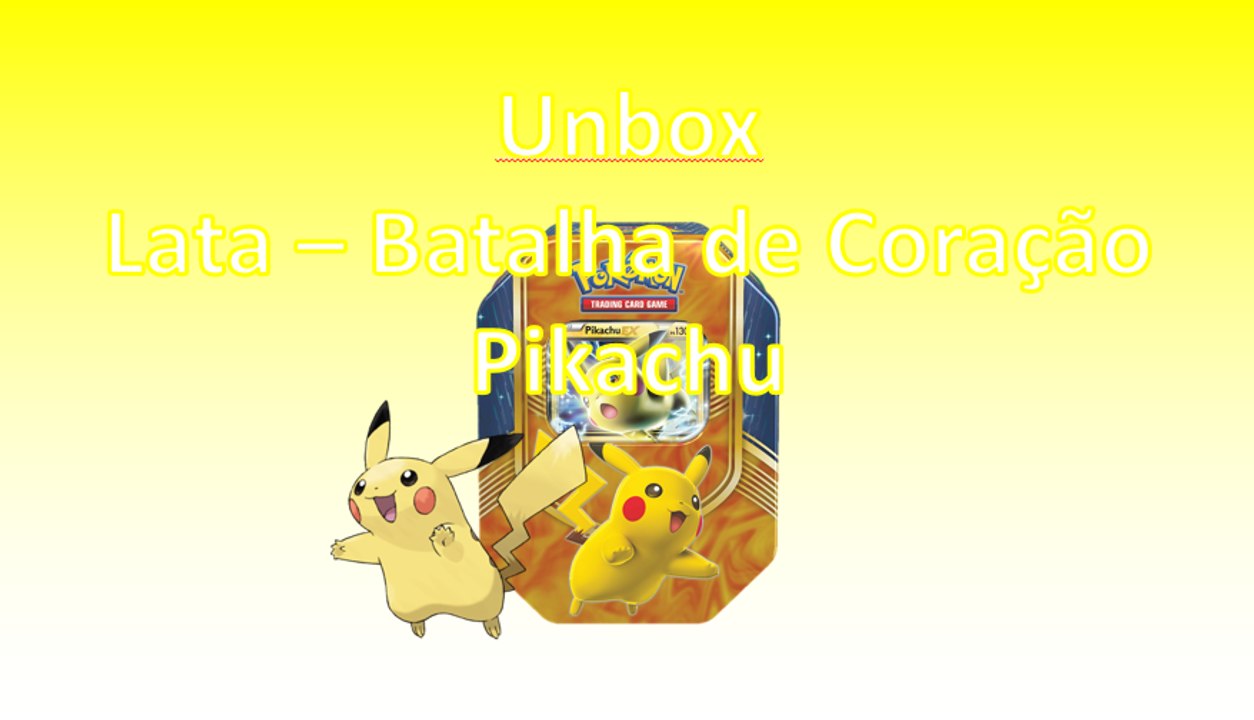 Unbox - Lata do Pikachu