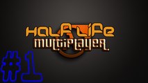 HALF - LIFE Multiplayer - Capitulo #1 - Una Victoria Con Trampas