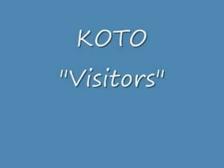 Koto "Visitors"