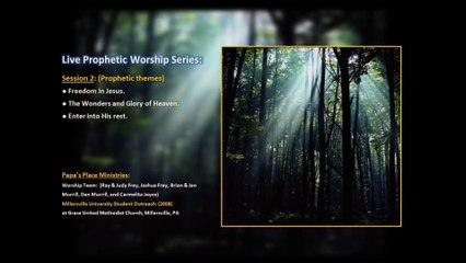 Millersville University Prophetic Worship-Session 2