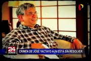 José Yactayo: aún se desconoce identidad de asesinos del periodista