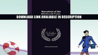Free PDF Narratives of the Witchcraft Cases, 1648-1706 By George Lincoln Burr