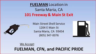 Fuelman Location in Santa Maria- CFN, Pacific Pride