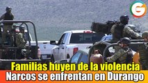 Narcos se enfrentan a balazos en Pueblo Nuevo, Durango