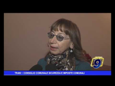 Trani | Consiglio comunale, sicurezza e imposte