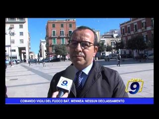 Comando provinciale Vigili del fuoco, Mennea: "nessun declassamento"