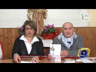 Da Fatima a Medjugorje - il piano di Maria per un futuro di Pace "il secolo di Satana"