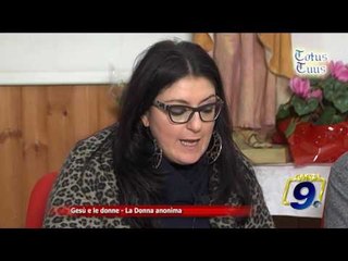 Totus Tuus - Gesù e le donne "La donna anonima"