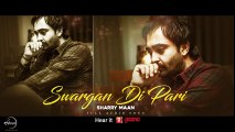 Swargan Di Pari ( Full Audio Song ) - Sharry Mann - Punjabi Audio Song Collection