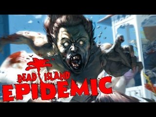 DEAD ISLAND Epidemic Gameplay