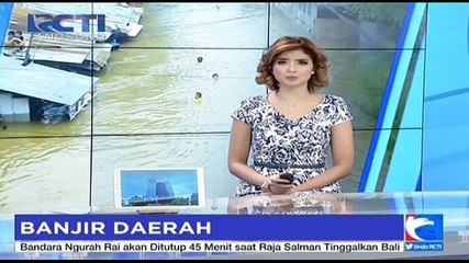 Banjir Masih Terjadi di Beberapa Daerah