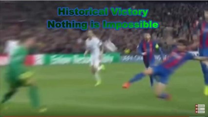 The historical Greatest Win FC Barcelona vs PSG 6-1 Champions League  08-03-2017