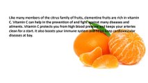 Clementine Nutrition Facts, Clementine Health Benefits