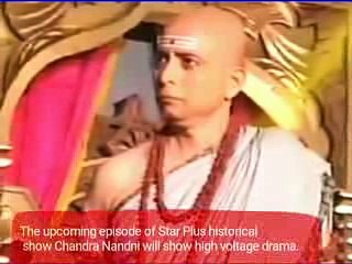 Upcoming..Chandra Nandini..Chanakya against Chandra Nandini's love closeness