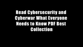 Read Cybersecurity and Cyberwar What Everyone Needs to Know PDF Best Collection