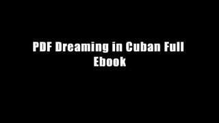PDF Dreaming in Cuban Full Ebook