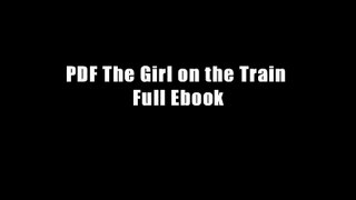 PDF The Girl on the Train Full Ebook