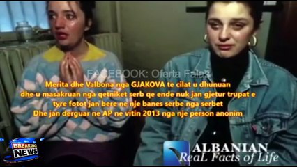 Kriminelet serbe filmojne femrat e perdhunuara shqiptare (1999 Kosove)