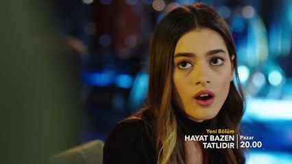 Hayat Bazen Tatlıdır 20. Bölüm 2. Fragman