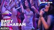 Baby Besharam Full Audio Song Naam Shabana 2017 -  Akshay Kumar, Taapsee Pannu -  Meet Bros, Jasmine Sandlas - New Bollywood Song