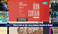 Read Iron Curtain: The Crushing of Eastern Europe, 1944-1956 PDF Popular Collection