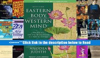 Read Eastern Body, Western Mind: Psychology and the Chakra System as a Path to the Self Full