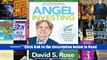 Read Angel Investing: The Gust Guide to Making Money and Having Fun Investing in Startups Popular