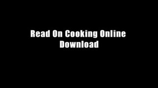 Read On Cooking Online Download