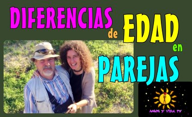 AyV TV: Diferencias de edad en las Parejas
