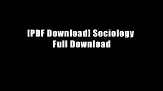 [PDF Download] Sociology Full Download