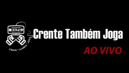 Estamos ao Vivo - Isso mesmo Crente Também Joga!