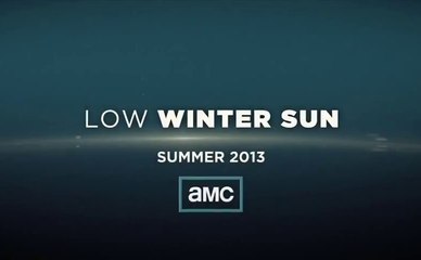 Low Winter Sun - Trailer saison 1