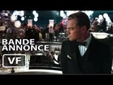 Gatsby le Magnifique Bande Annonce VF