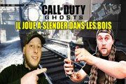 IL JOUE A SLENDER DANS LES BOIS - Call of Duty: Ghosts [FR]