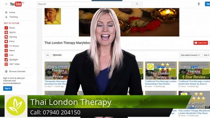 Best Thai Massage London  Amazing 5 Star  Review