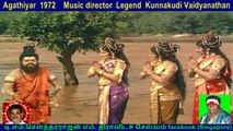 Agathiyar  1972    Music director  Legend  Kunnakudi Vaidyanathan  song  5