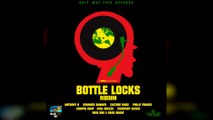 Selekta Faya Gong - Bottle Locks Riddim mix promo 2017