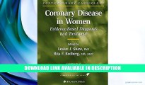 Best Seller Book Coronary Disease in Women: Evidence-Based Diagnosis and Treatment (Contemporary