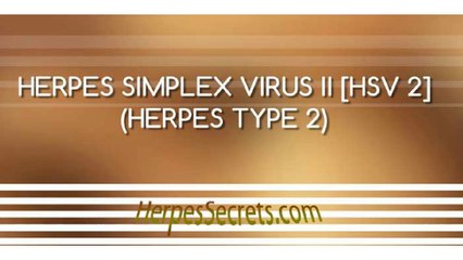 Herpes Simplex 2 Symptoms and Treatments
