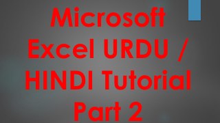Microsoft Excel  Complete Course URDU / HINDI Tutorial Part 2