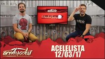 Acelerados - Acelelista - 12.03.17
