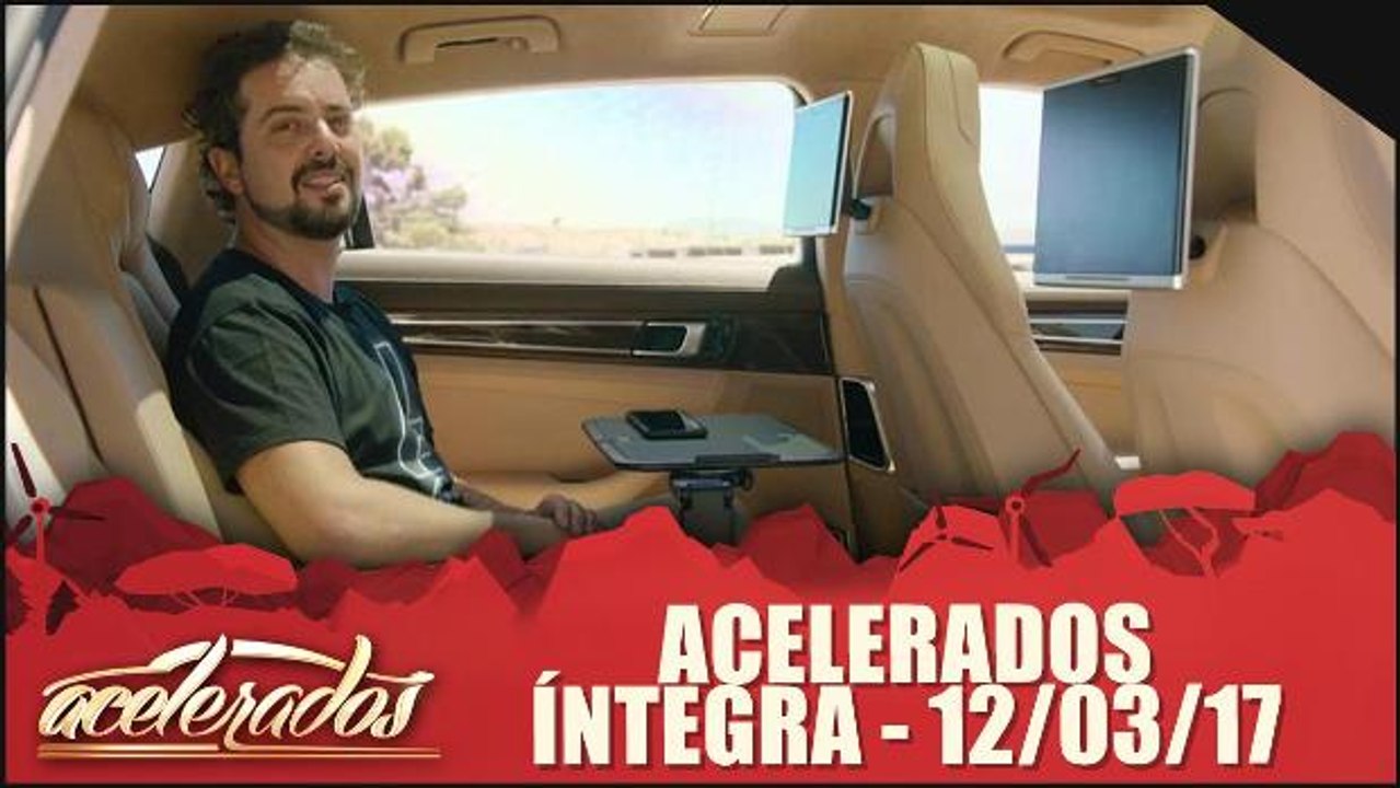 Íntegra do programa Acelerados - 12.03.17