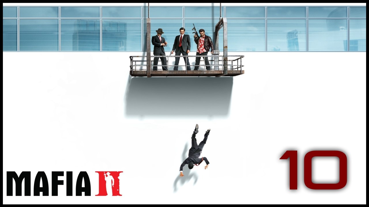 Mafia 2 - 10 - Наказываем понторезов